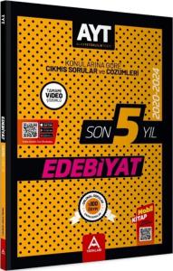 A YAYINLARI SON 5 YIL AYT EDEBİYAT ÇIKMIŞ SORULAR
