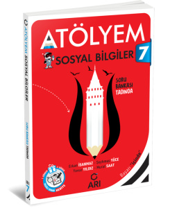 ARI 7. SINIF SOSYAL BİLGİLER ATÖLYEM