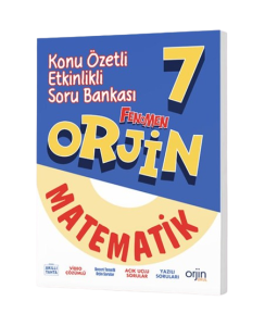 ORJİN 7. SINIF MATEMATİK KONU ÖZETLİ ETKİNLİKLİ  SORU BANKASI