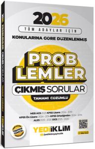 YEDİİKLİM 2026 TÜM ADAYLAR İÇİN PROBLEMLER KONULARINA GÖRE DÜZENLENMİŞ TAMAMI ÇÖ