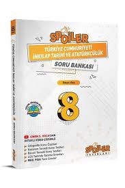 SPOİLER 8. SINIF İNKLAP TARİHİ SORU BANKASI
