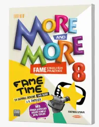 8. SINIF MORE & MORE FAME TIME
