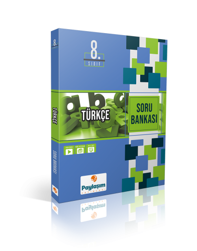 PAYLAŞIM 8. SINIF TÜRKÇE SORU BANKASI