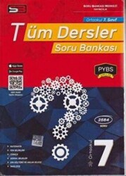 7. SINIF TÜM DERSLER SORU BANKASI 