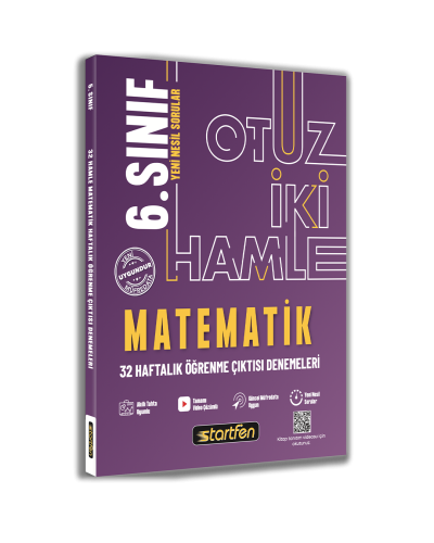 STARTFEN 6. SINIF MATEMATİK 32 HAMLE HAFTALIK KAZANIM DENEMELERİ
