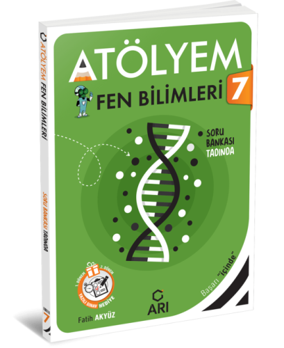 ARI 7. SINIF FEN BİLİMLERİ ATÖLYEM