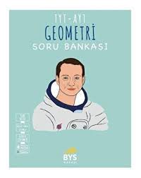 BYS KAFASI 12. SINIF TYT - AYT GEOMETRİ SORU BANKASI