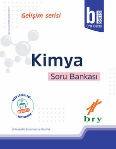 BRY GELİŞİM SERİSİ - KİMYA - SORU BANKASI - B