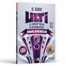 ULTİ 08. SINIF DENEME İNKILAP TARİHİ - 2024-25