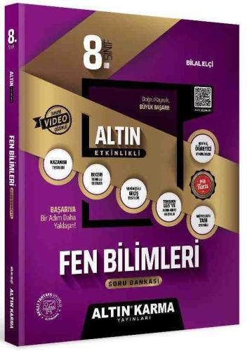 ALTIN KARMA 8. SINIF FEN BİLİMLERİ ALTIN ETKİNLİKLİ KAZANIM SB (BİLAL 