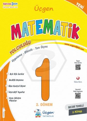 ÜÇGEN 1. SINIF BECERİ TEMELLİ - MATEMATİK YOLCULUĞU - 2. DÖNEM