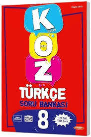 KOZ 8. SINIF TATLI SERT TÜRKÇE SORU BANKASI