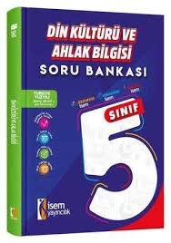 İSEM 2026 5. SINIF DİN KÜLTÜRÜ VE AHLAK BİLGİSİ SORU BANKASI