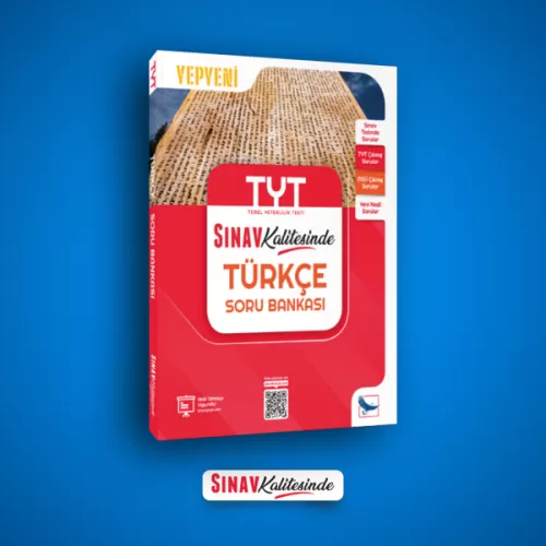 SINAV KALİTESİNDE TYT TÜRKÇE SORU BANKASI